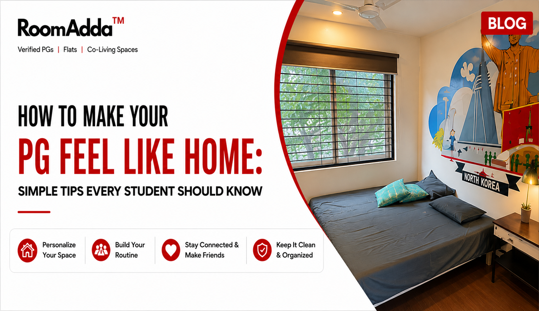 How to Make Your PG Feel Like Home: Simple Tips Every Student Should Know